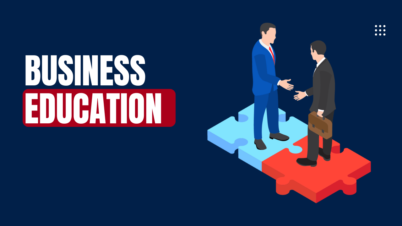 Read more about the article The Importance of Business Education for Aspiring Entrepreneurs